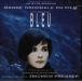 Zbigniew Preisner&nbsp;-&nbsp;Bleu
