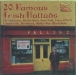 Compilation musique d'Europe&nbsp;-&nbsp;20 famous irish ballads/vol 2