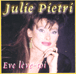 Julie Pietri&nbsp;-&nbsp;Eve lève toi