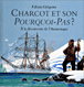 Charcot et son Pourquoi pas ?&nbsp;-&nbsp;Fabian Grégoire