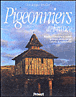 Pigeonniers de france&nbsp;-&nbsp;Daniel Crozes, Dominique Letellier, Patrick Riou