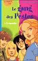 Le gang des pestes, T1&nbsp;-&nbsp;Julie-Anne Peters