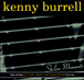Kenny Burrell&nbsp;-&nbsp;Stolen moments
