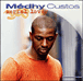 Medhy Custos&nbsp;-&nbsp;Serial lover