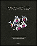 Orchidées&nbsp;-&nbsp;M. Aubron, P. Descourvieres