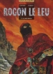 Rogon Le Leu, T3&nbsp;-&nbsp;Alexis Chabert, Didier Convard