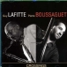 Guy Lafitte, Pierre Boussaguet&nbsp;-&nbsp;Crossings