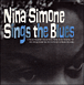 Nina Simone&nbsp;-&nbsp;Sings the blues