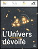 L'univers dévoilé&nbsp;-&nbsp;J. Lequeux