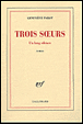 Trois soeurs&nbsp;-&nbsp;Geneviève Parot