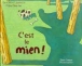 C'est le mien !&nbsp;-&nbsp;Geneviève Laurencin, Michel Boucher