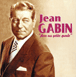 Jean Gabin&nbsp;-&nbsp;Avec ma petite gueule