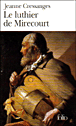 Le luthier de Mirecourt&nbsp;-&nbsp;Jeanne Cressanges