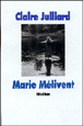 Marie Mélivent&nbsp;-&nbsp;Claire Julliard