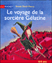 Le voyage de la sorcière Gélatine