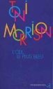 L'oeil le plus bleu&nbsp;-&nbsp;Toni Morrison