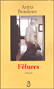 Fêlures&nbsp;-&nbsp;Anita Brookner
