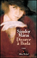 Divorce à Buda&nbsp;-&nbsp;Sandor Marai