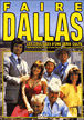Faire Dallas&nbsp;-&nbsp;Documentaire