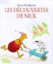Les découvertes de Nick&nbsp;-&nbsp;Sven Nordquist