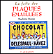 La folie des plaques émaillées