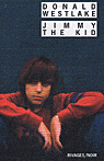 Jimmy the Kid&nbsp;-&nbsp;Donald E. Westlake