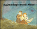 Mariette et soupir ont perdu maman&nbsp;-&nbsp;F. Stehr, I. Schwatz