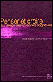 Penser et croire au temps des sciences cognitives&nbsp;-&nbsp;Michel Simon