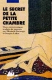 Le secret de la petite chambre&nbsp;-&nbsp;Elisabeth Suetsugu, Jacques Lalloz