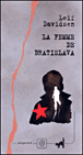 La femme de Bratislava&nbsp;-&nbsp;Leif Davidsen