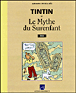 Tintin et Le mythe du Surenfant&nbsp;-&nbsp;Jean-Marie Apostolidès