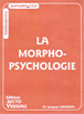 La morpho-psychologie&nbsp;-&nbsp;Jacques Gardan