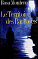 Le territoire des barbares&nbsp;-&nbsp;Rosa Montero