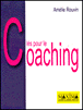 Clés pour le coaching&nbsp;-&nbsp;Amélie Rouvin