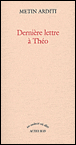 Dernière lettre à Théo&nbsp;-&nbsp;Metin Arditi