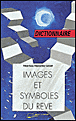 Images et symboles du rêve&nbsp;-&nbsp;Tristan Frédéric Moir