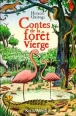 Contes de la forêt vierge
