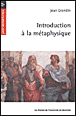 Introduction à la métaphysique&nbsp;-&nbsp;Jean Grondin