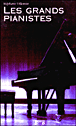 Les grands pianistes