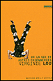 De la vie et autres chienneries&nbsp;-&nbsp;Virginie Lou