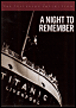 A night to remember&nbsp;-&nbsp;Roy Ward Baker