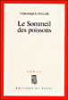 Le sommeil des poissons&nbsp;-&nbsp;Véronique Ovaldé