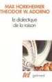 La Dialectique de la raison