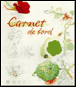 Carnet de bord&nbsp;-&nbsp;Myriam Mallie, D. Mertens