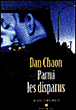Parmi les disparus&nbsp;-&nbsp;Dan Chaon