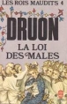 La loi des mâles&nbsp;-&nbsp;Maurice Druon