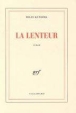 La lenteur&nbsp;-&nbsp;Milan Kundera