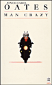 Man crazy&nbsp;-&nbsp;Joyce Carol Oates