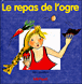 Le repas de l'ogre&nbsp;-&nbsp;Maïté Laboudigue