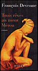 Trois rêves au mont Mérou&nbsp;-&nbsp;François Devenne